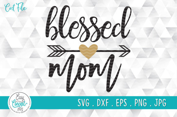 Blessed Mama Funny Mother s Day Graphics for Crafts