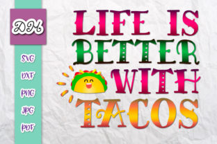 Life is Better with Tacos Print Cut: A Graphic Designer's Review