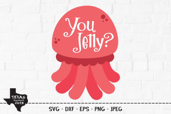 You Jelly - Funny Saying: Graphics for Crafts & Branding